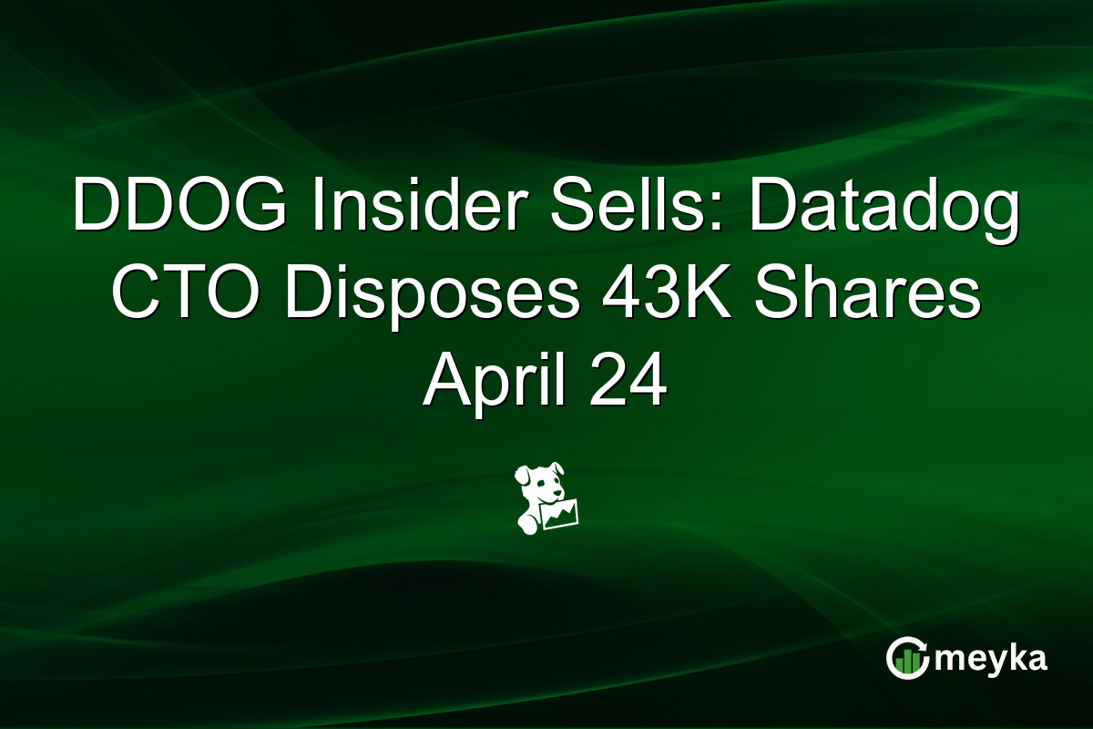 DDOG Insider Sells: Datadog CTO Disposes 43K Shares April 24