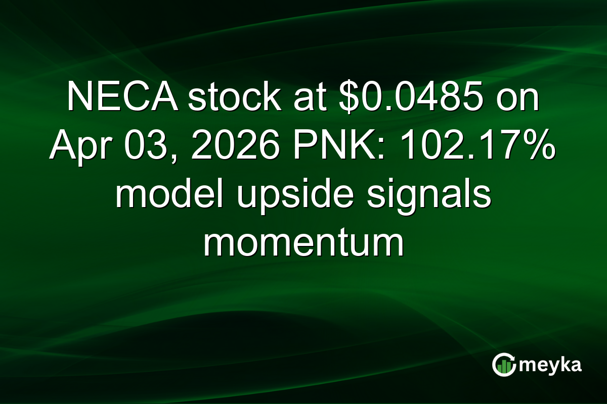 NECA stock at $0.0485 on Apr 03, 2026 PNK: 102.17% model upside signals momentum