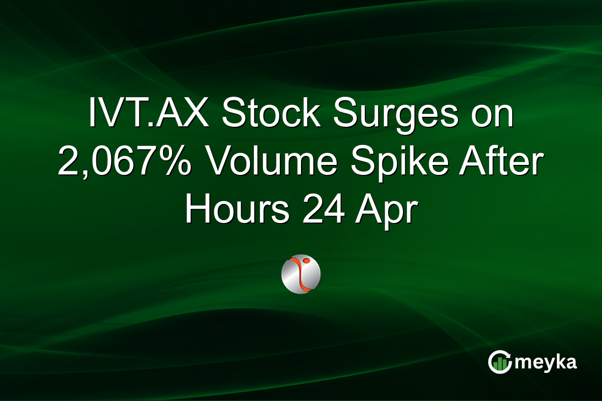 IVT.AX Stock Surges on 2,067% Volume Spike After Hours 24 Apr