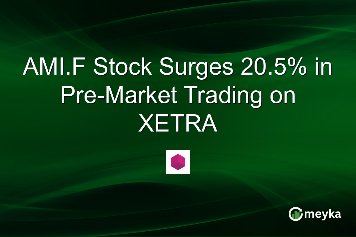 AMI.F Stock Surges 20.5% in Pre-Market Trading on XETRA