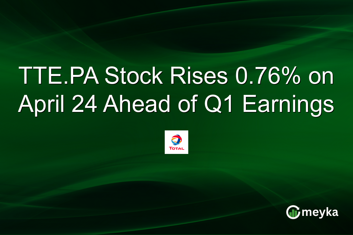 TTE.PA Stock Rises 0.76% on April 24 Ahead of Q1 Earnings