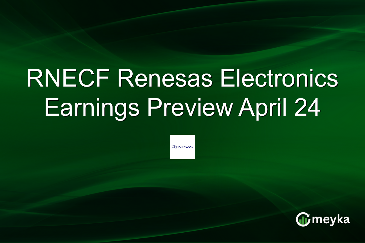RNECF Renesas Electronics Earnings Preview April 24