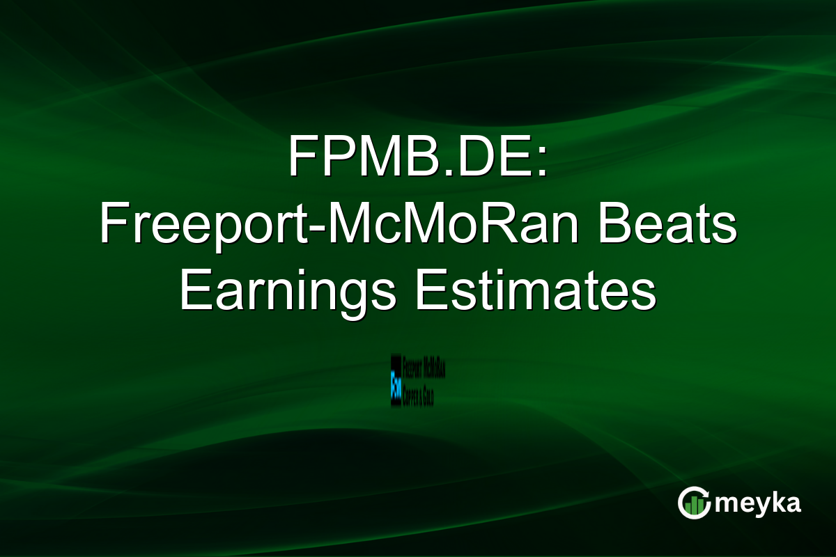FPMB.DE: Freeport-McMoRan Beats Earnings Estimates