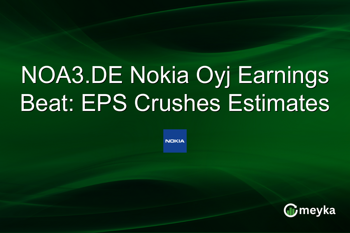 NOA3.DE Nokia Oyj Earnings Beat: EPS Crushes Estimates