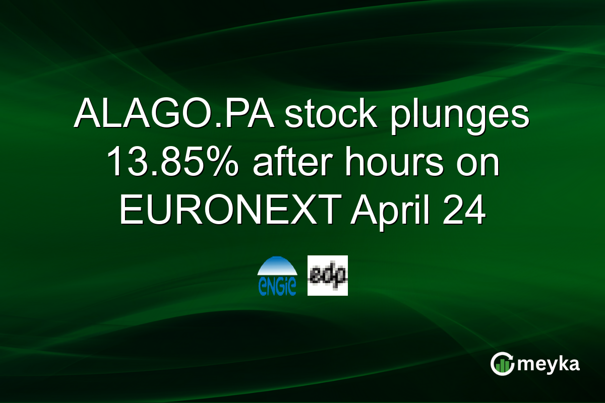 ALAGO.PA stock plunges 13.85% after hours on EURONEXT April 24