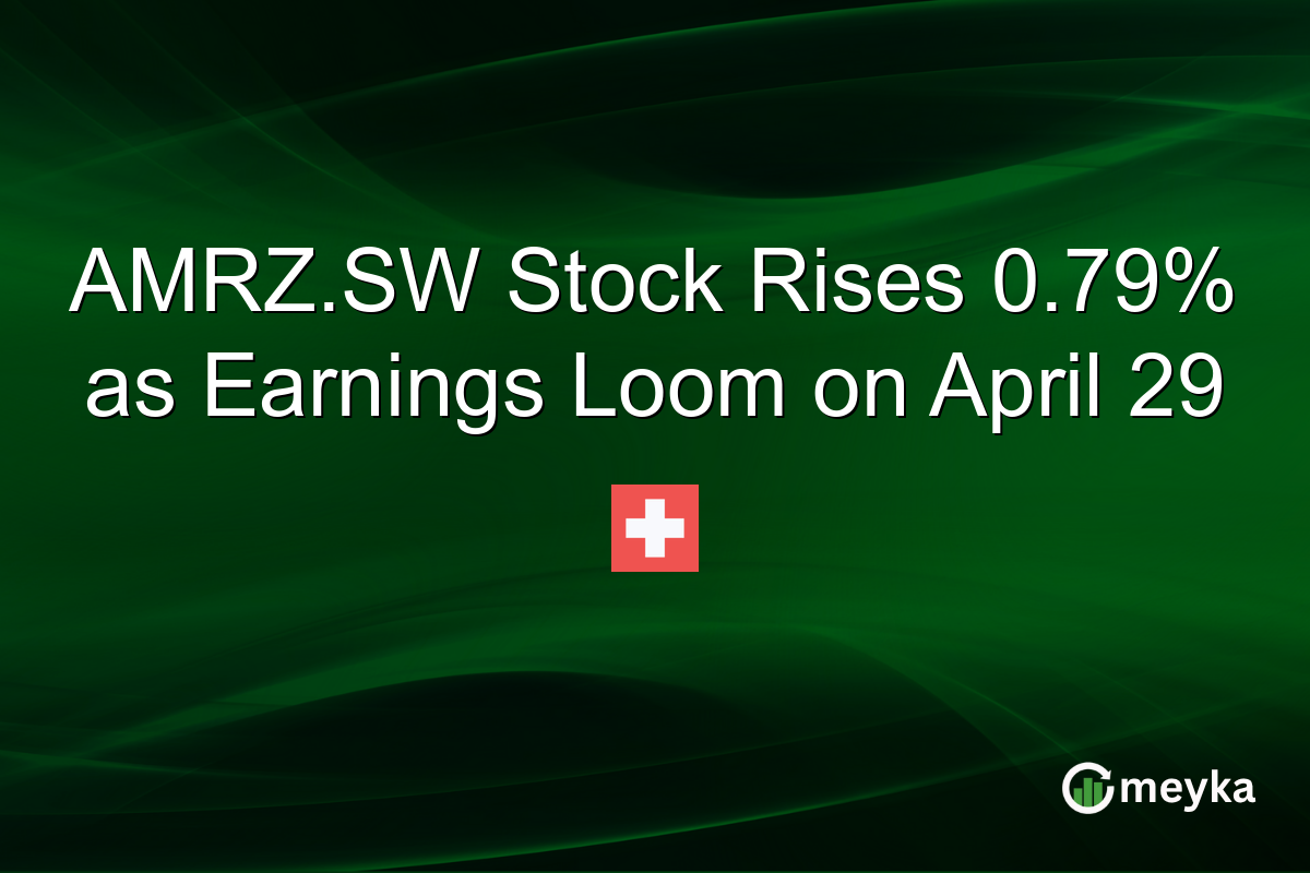 AMRZ.SW Stock Rises 0.79% as Earnings Loom on April 29
