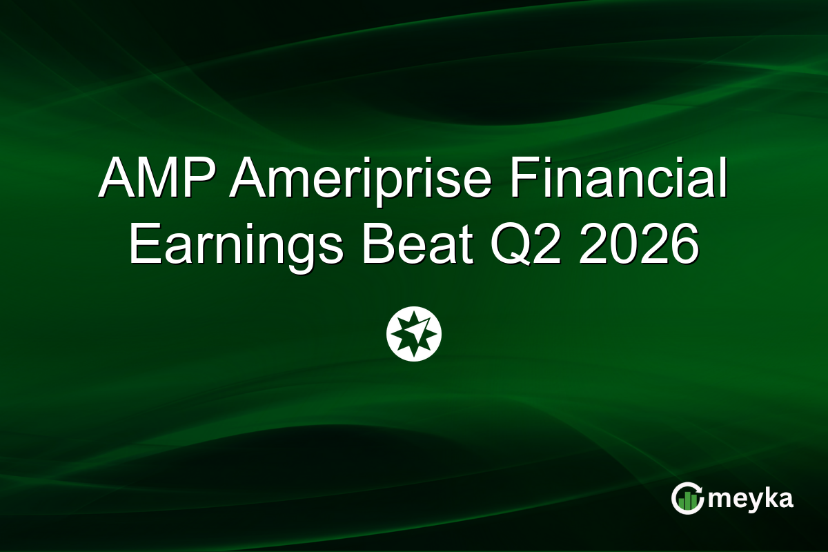 AMP Ameriprise Financial Earnings Beat Q2 2026