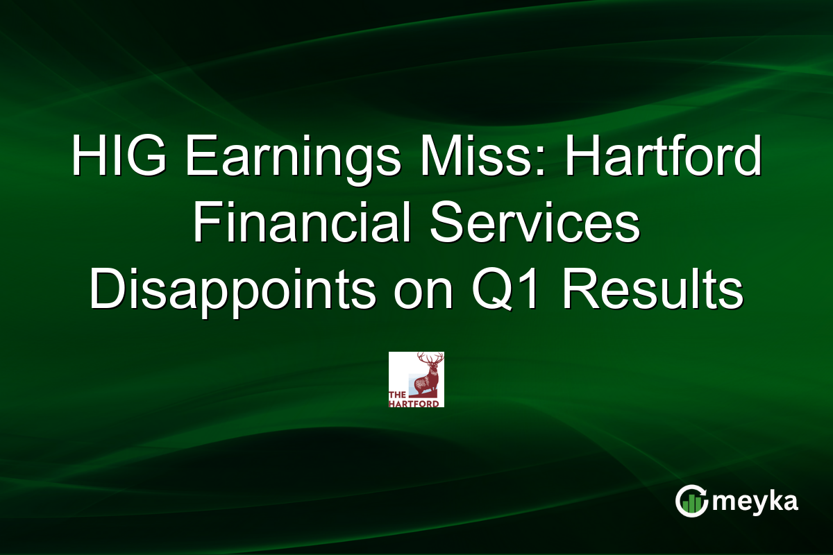 HIG Earnings Miss: Hartford Financial Services Disappoints on Q1 Results