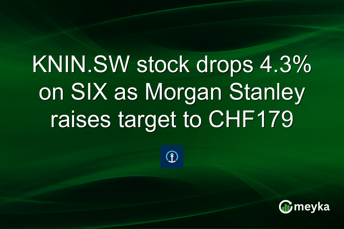 KNIN.SW stock drops 4.3% on SIX as Morgan Stanley raises target to CHF179