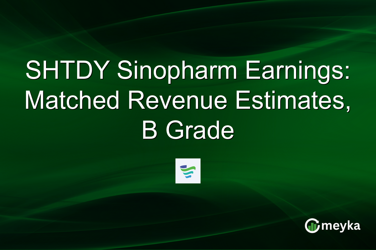 SHTDY Sinopharm Earnings: Matched Revenue Estimates, B Grade
