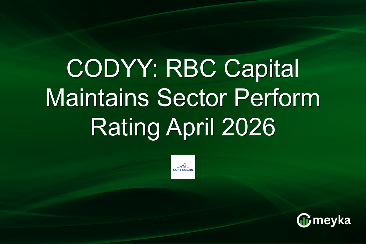 CODYY: RBC Capital Maintains Sector Perform Rating April 2026