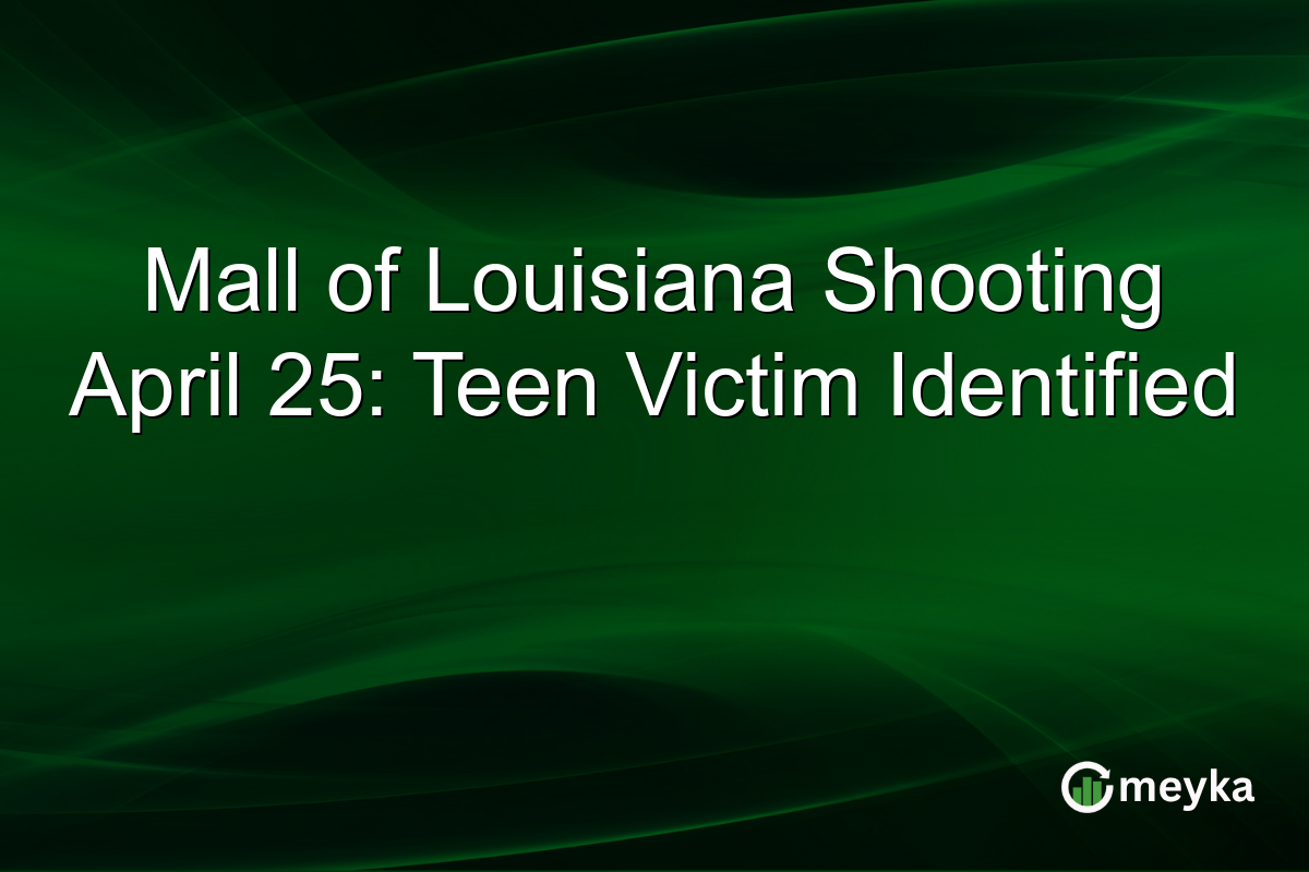 Mall of Louisiana Shooting April 25: Teen Victim Identified