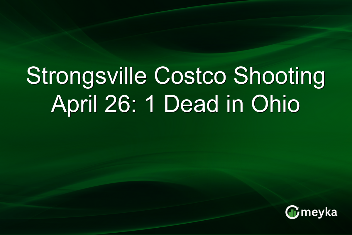 Strongsville Costco Shooting April 26: 1 Dead in Ohio
