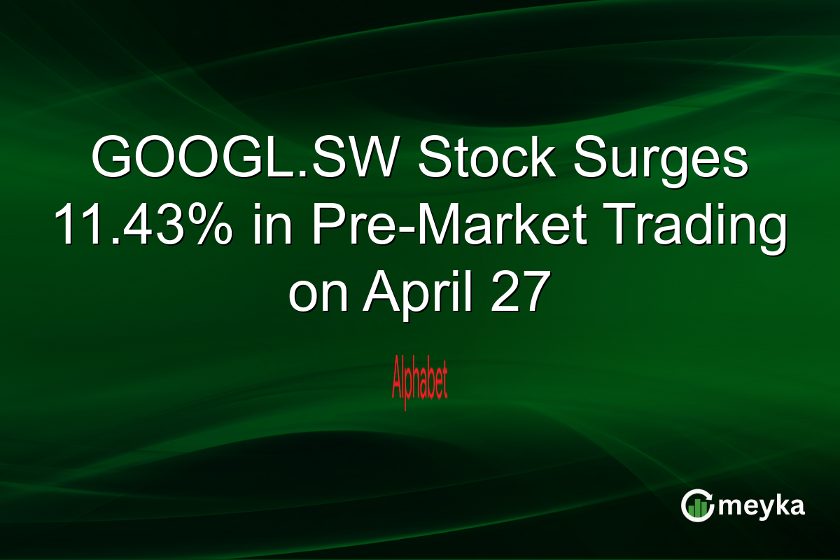 GOOGL.SW Stock Surges 11.43% in Pre-Market Trading on April 27