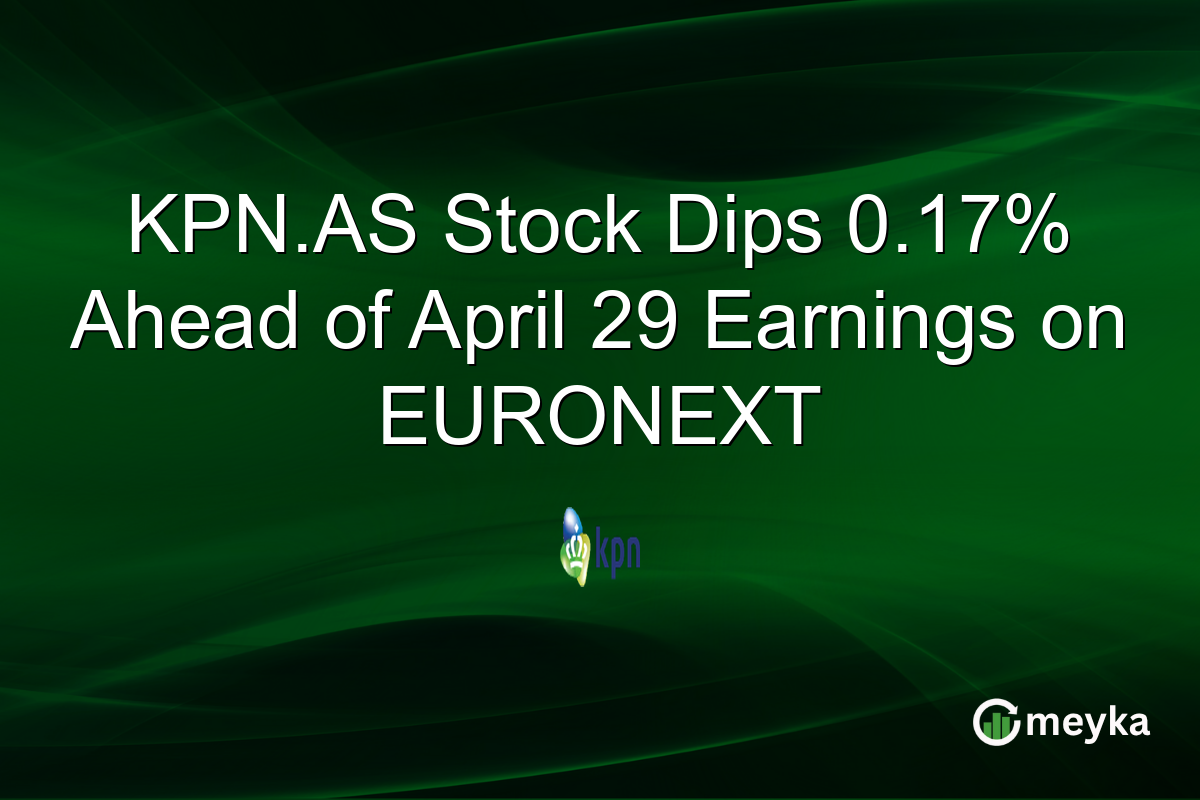 KPN.AS Stock Dips 0.17% Ahead of April 29 Earnings on EURONEXT