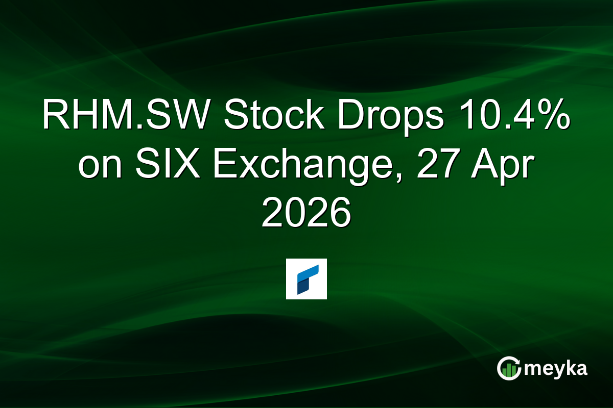 RHM.SW Stock Drops 10.4% on SIX Exchange, 27 Apr 2026
