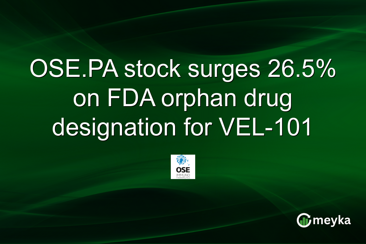 OSE.PA stock surges 26.5% on FDA orphan drug designation for VEL-101