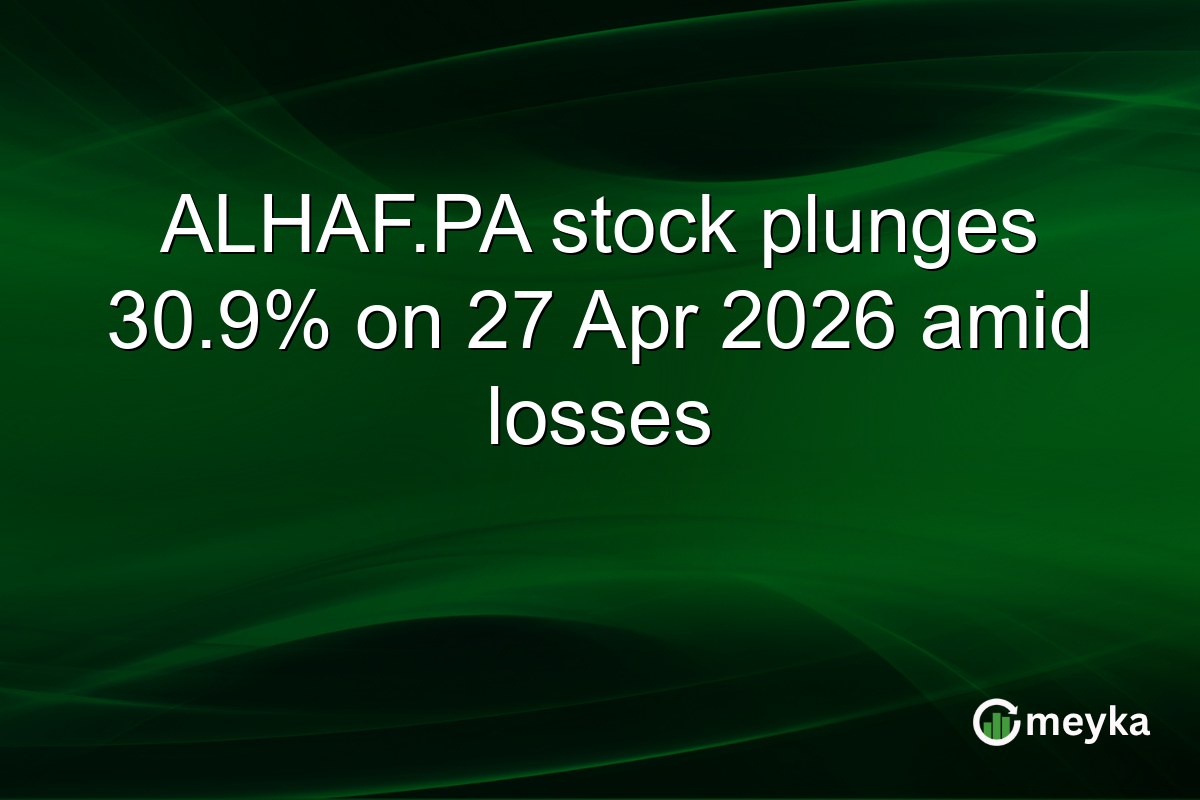 ALHAF.PA stock plunges 30.9% on 27 Apr 2026 amid losses