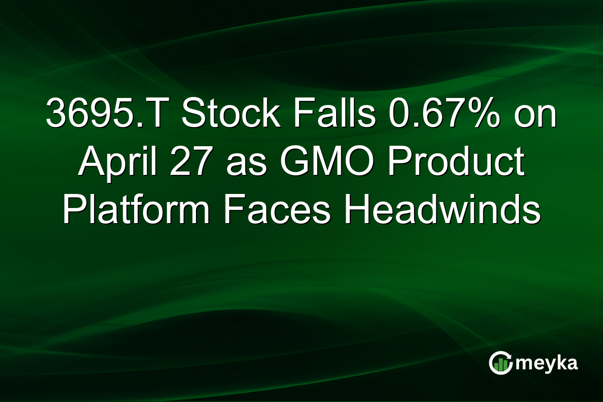 3695.T Stock Falls 0.67% on April 27 as GMO Product Platform Faces Headwinds