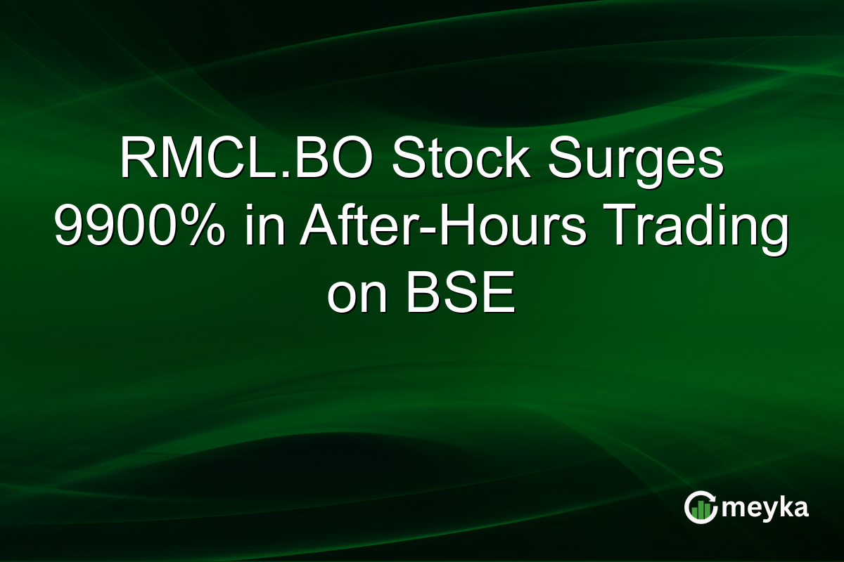 RMCL.BO Stock Surges 9900% in After-Hours Trading on BSE