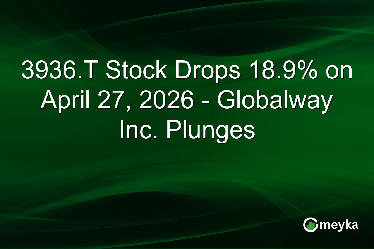 3936.T Stock Drops 18.9% on April 27, 2026 – Globalway Inc. Plunges