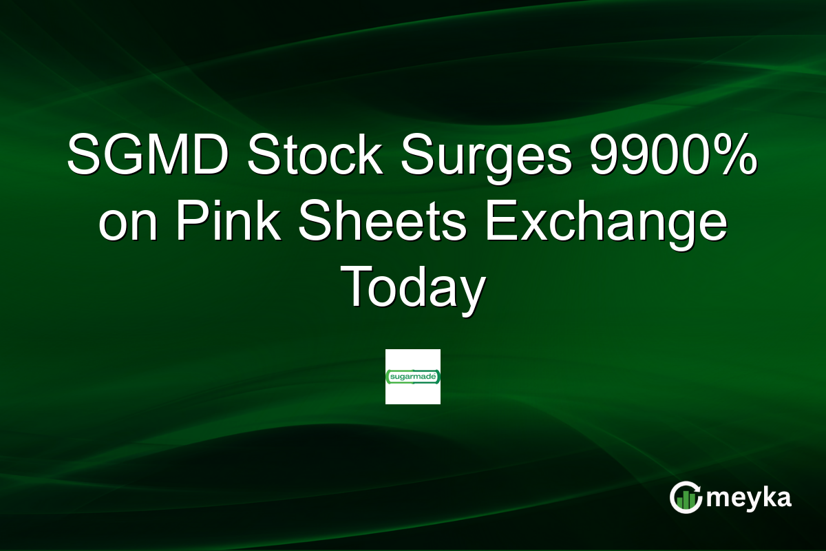 SGMD Stock Surges 9900% on Pink Sheets Exchange Today
