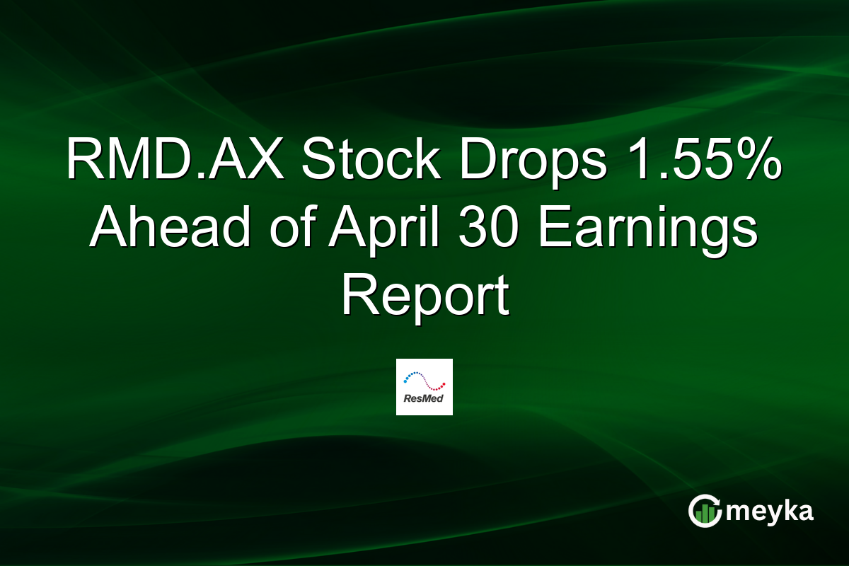RMD.AX Stock Drops 1.55% Ahead of April 30 Earnings Report