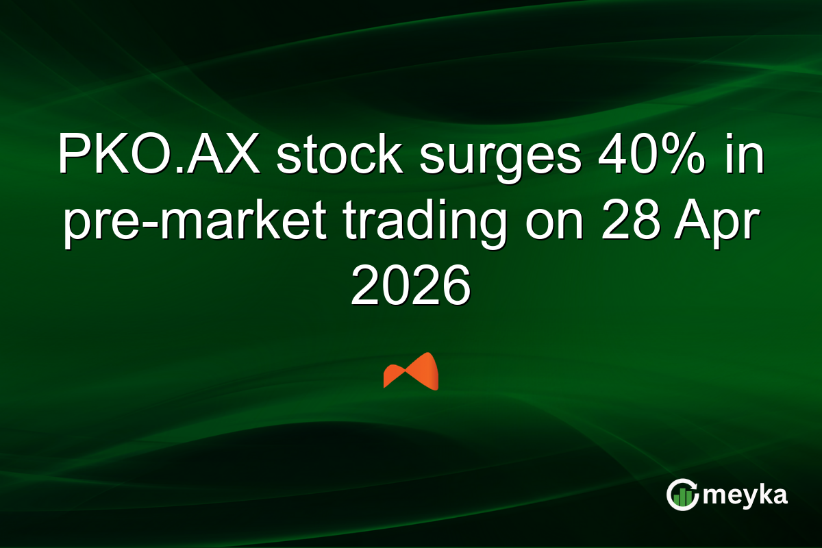 PKO.AX stock surges 40% in pre-market trading on 28 Apr 2026