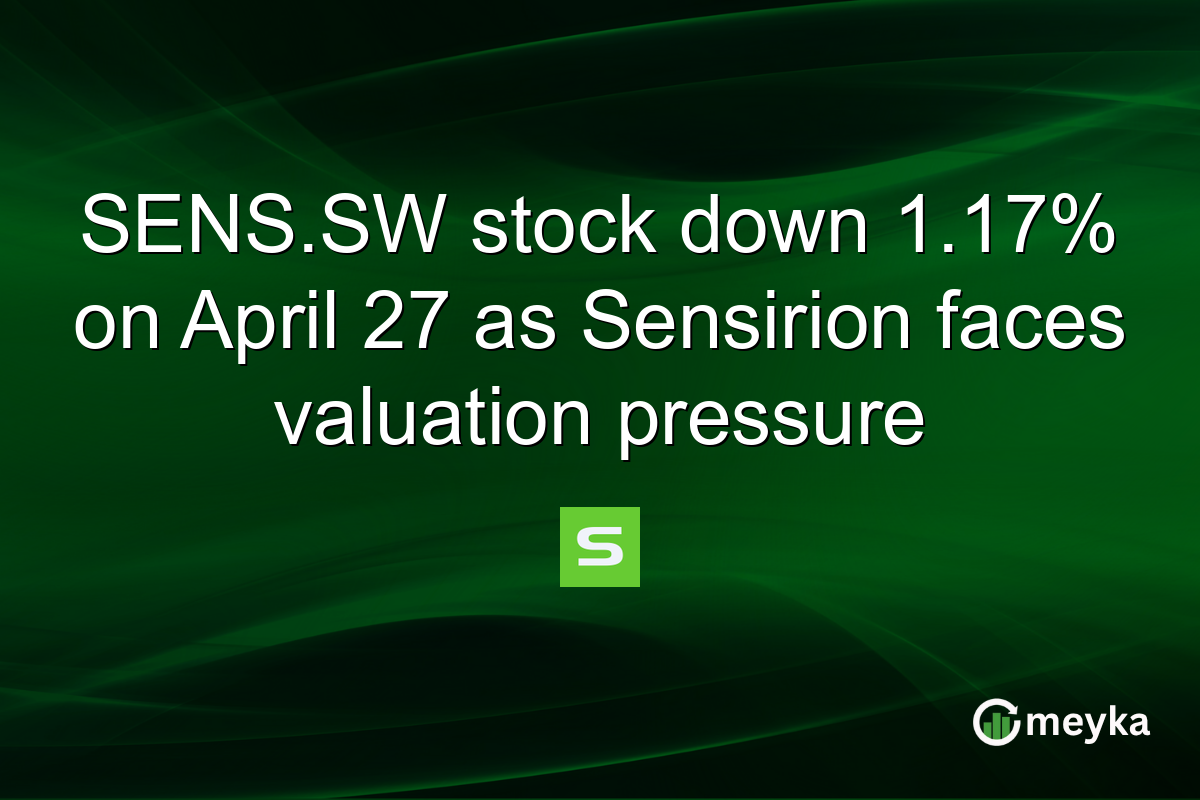 SENS.SW stock down 1.17% on April 27 as Sensirion faces valuation pressure