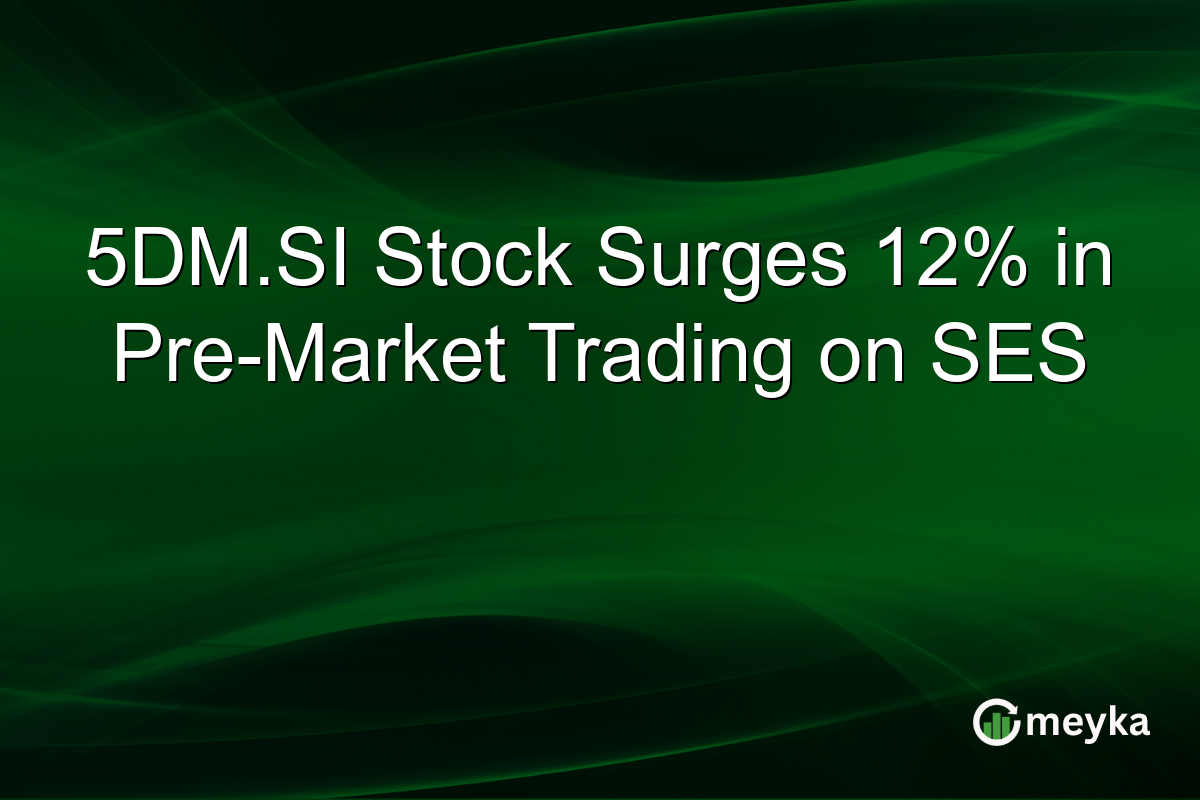 5DM.SI Stock Surges 12% in Pre-Market Trading on SES