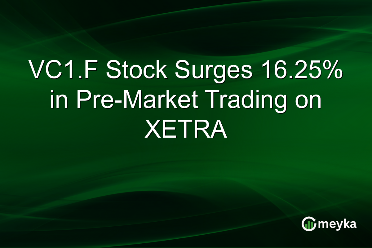 VC1.F Stock Surges 16.25% in Pre-Market Trading on XETRA