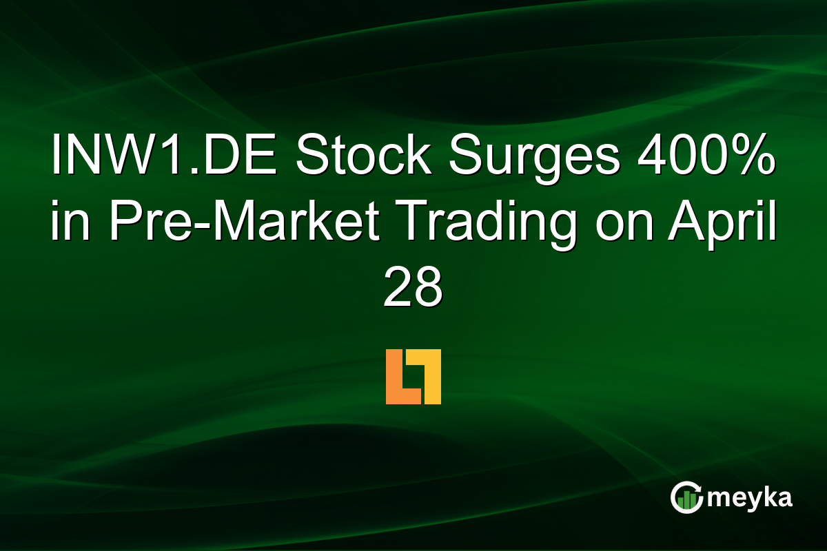 INW1.DE Stock Surges 400% in Pre-Market Trading on April 28