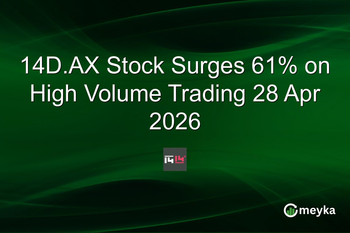 14D.AX Stock Surges 61% on High Volume Trading 28 Apr 2026