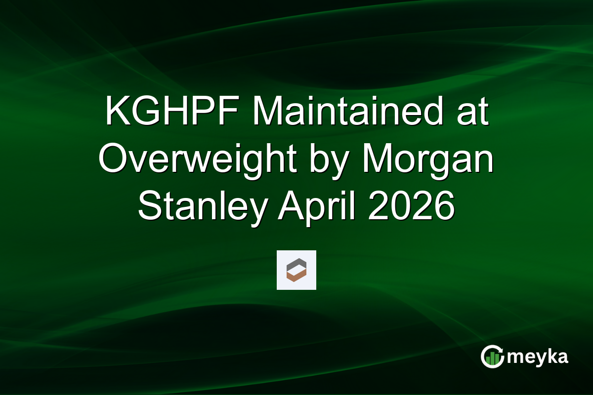 KGHPF Maintained at Overweight by Morgan Stanley April 2026