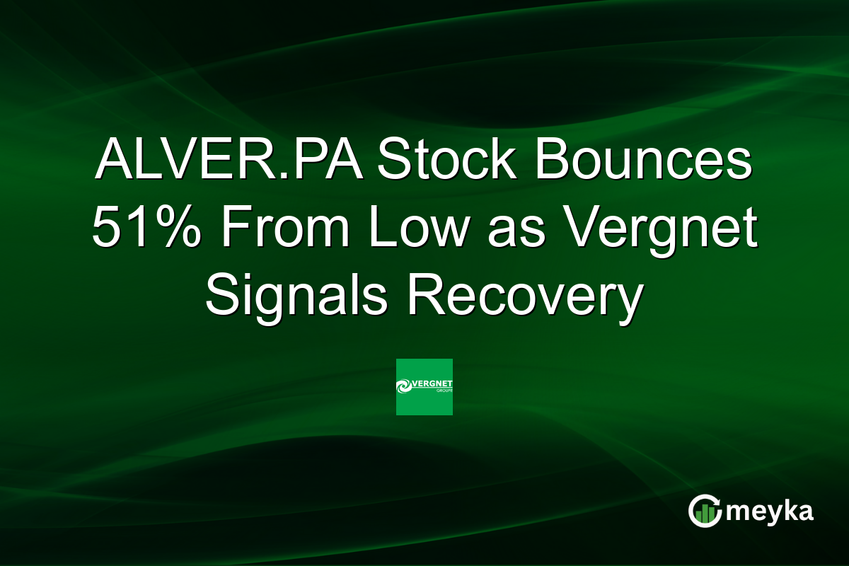 ALVER.PA Stock Bounces 51% From Low as Vergnet Signals Recovery