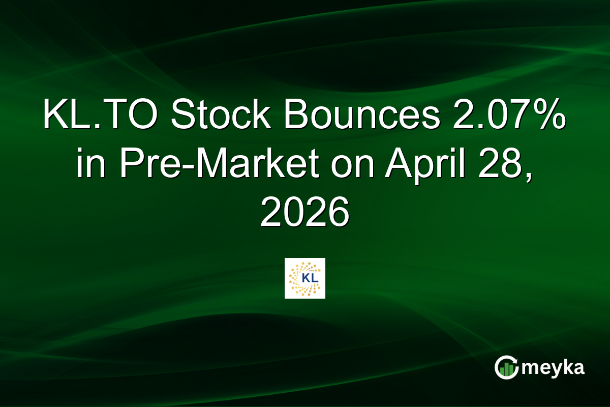KL.TO Stock Bounces 2.07% in Pre-Market on April 28, 2026