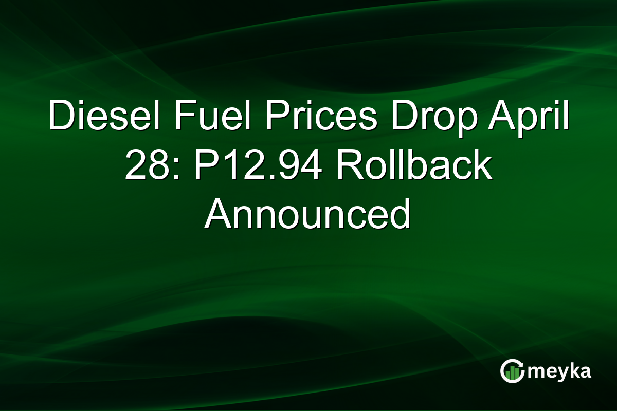 Diesel Fuel Prices Drop April 28: P12.94 Rollback Announced