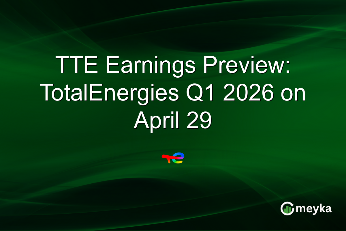 TTE Earnings Preview: TotalEnergies Q1 2026 on April 29