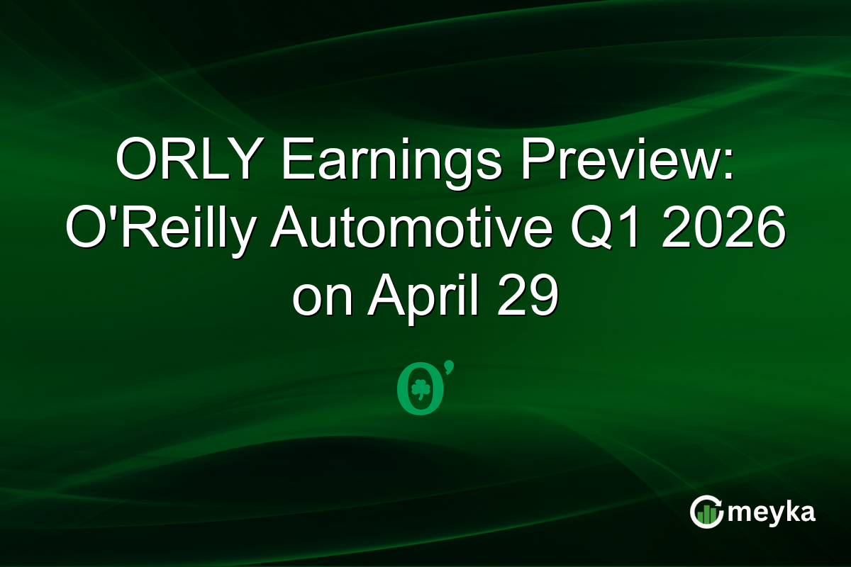 ORLY Earnings Preview: O’Reilly Automotive Q1 2026 on April 29