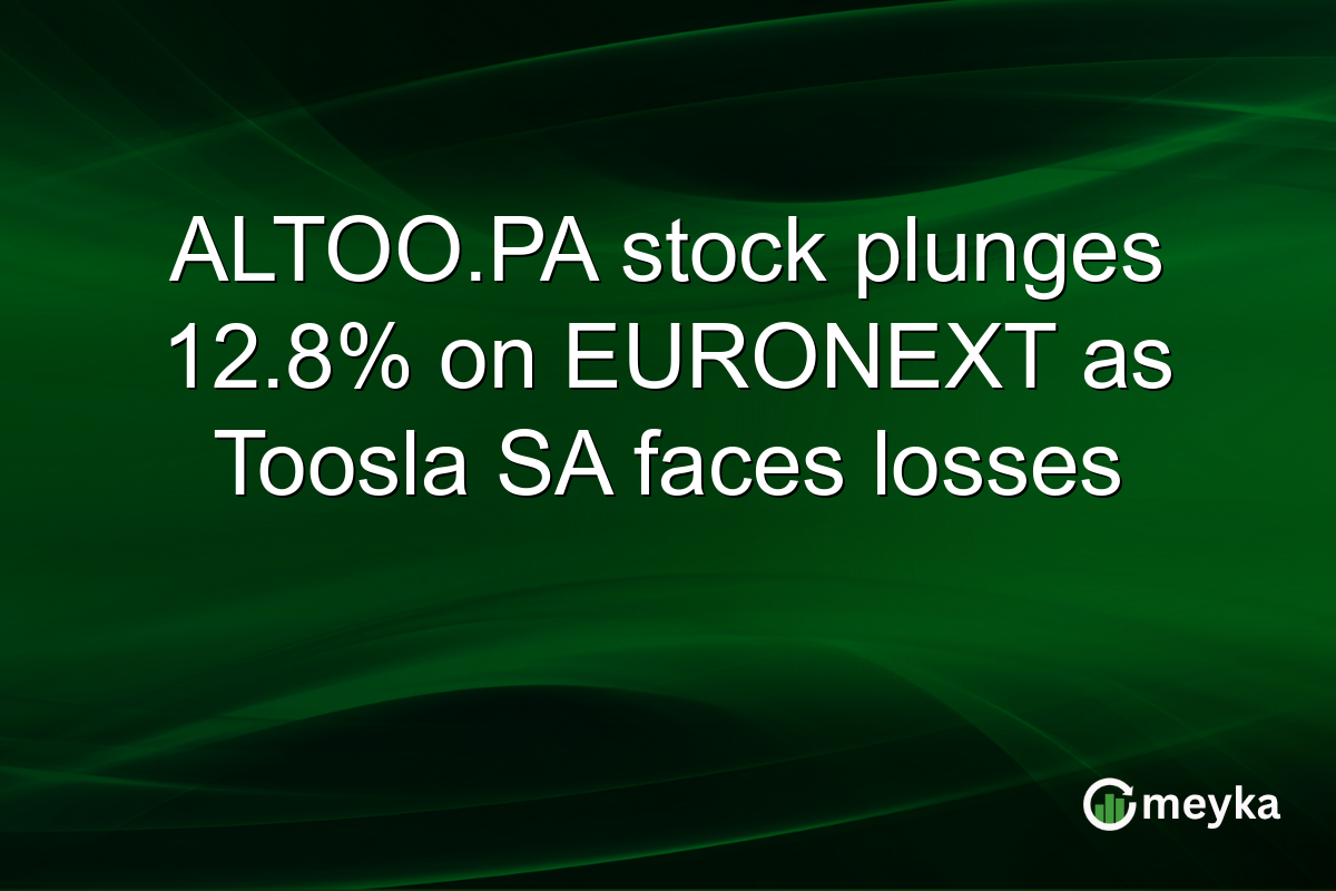 ALTOO.PA stock plunges 12.8% on EURONEXT as Toosla SA faces losses