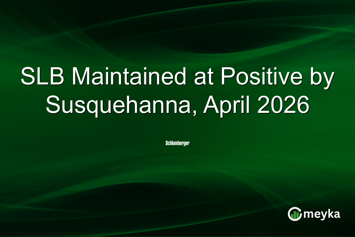 SLB Maintained at Positive by Susquehanna, April 2026