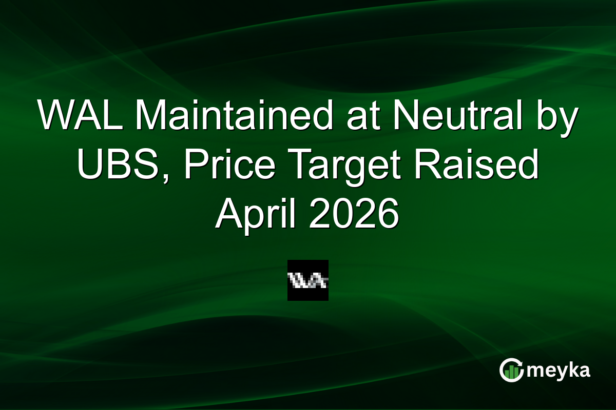 WAL Maintained at Neutral by UBS, Price Target Raised April 2026