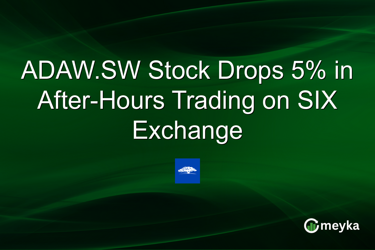 ADAW.SW Stock Drops 5% in After-Hours Trading on SIX Exchange