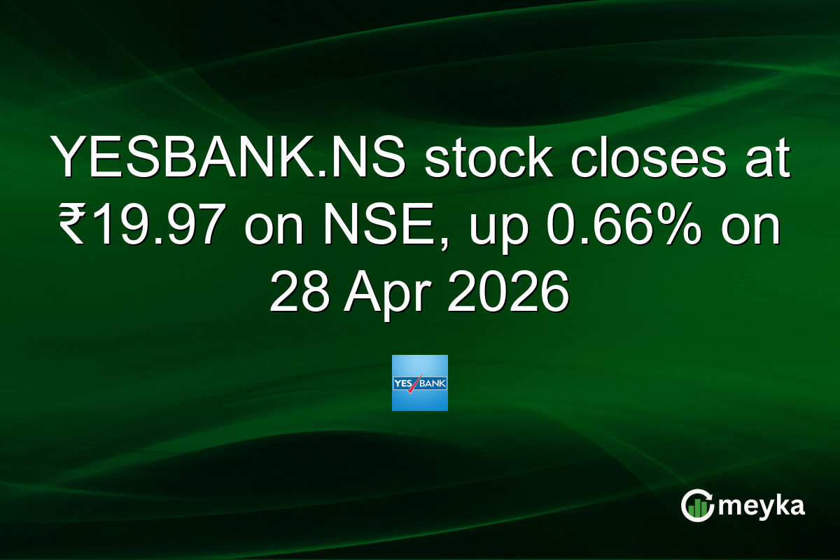 YESBANK.NS stock closes at ₹19.97 on NSE, up 0.66% on 28 Apr 2026