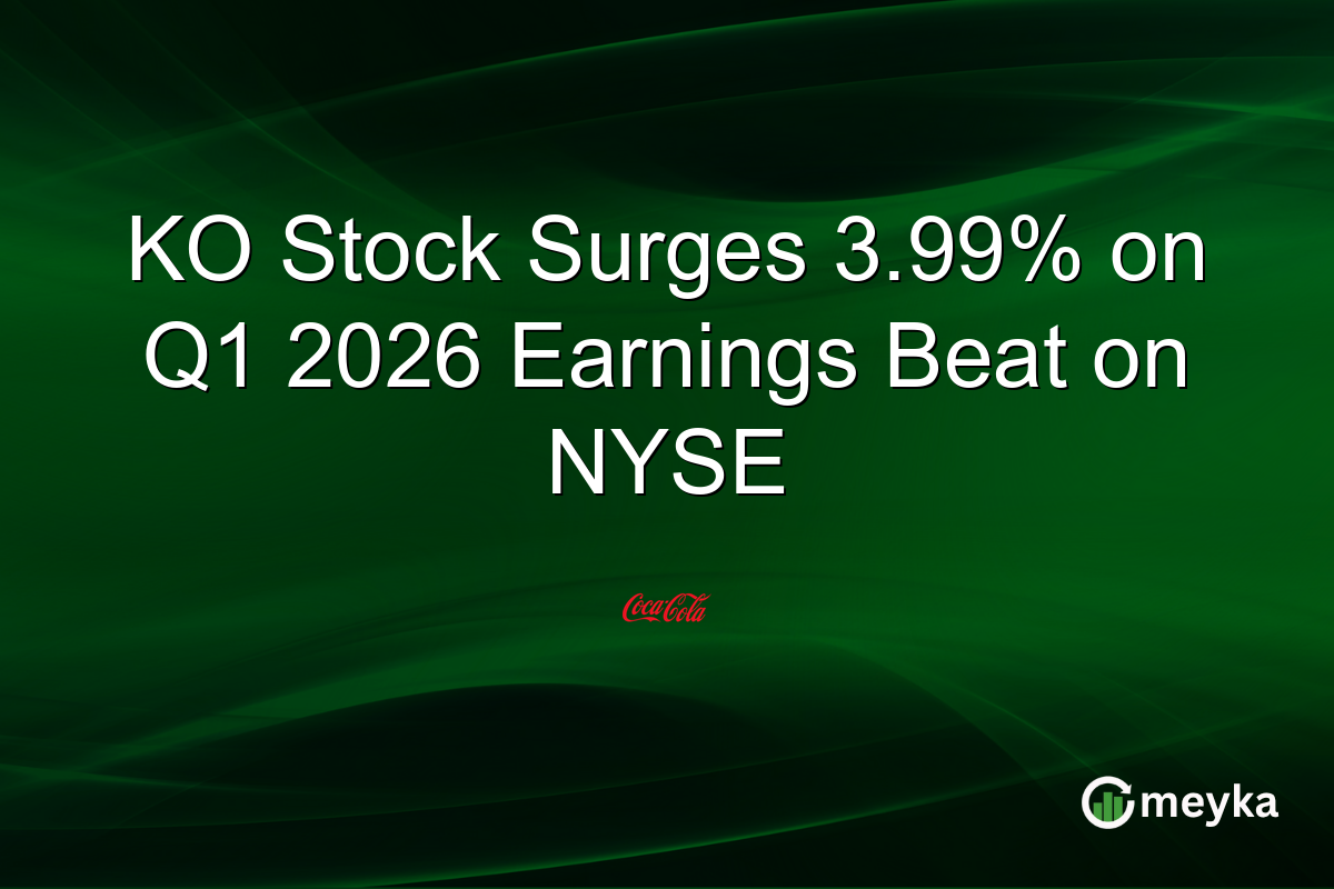KO Stock Surges 3.99% on Q1 2026 Earnings Beat on NYSE