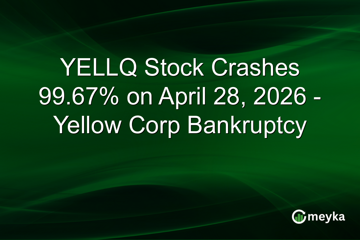 YELLQ Stock Crashes 99.67% on April 28, 2026 – Yellow Corp Bankruptcy