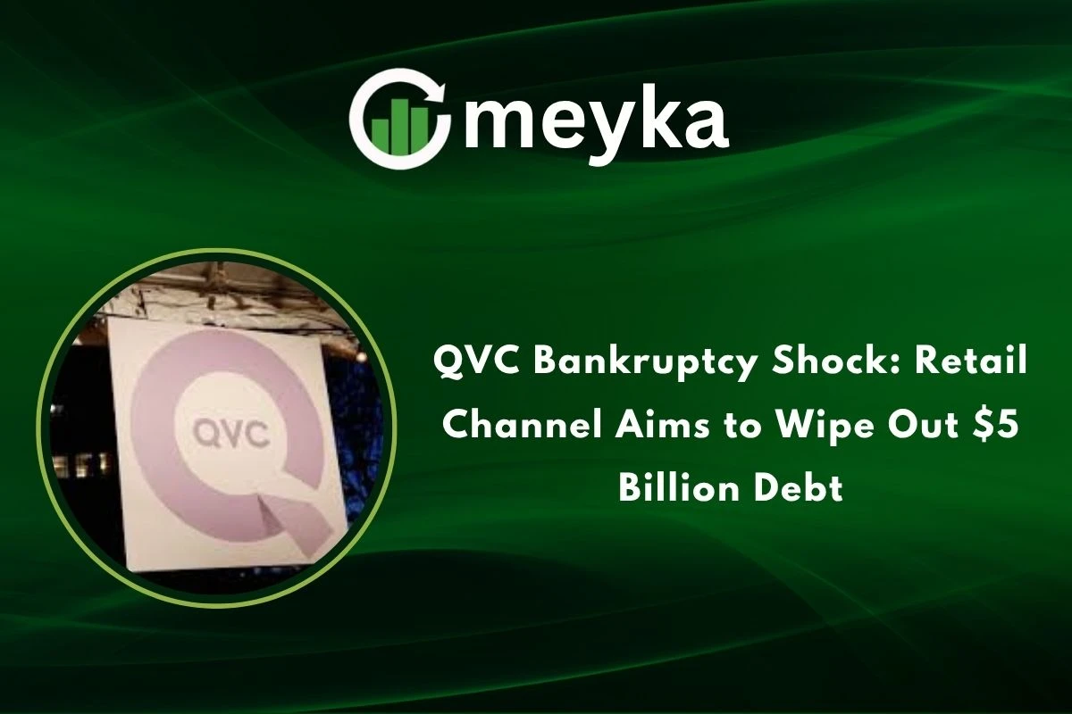 QVC Bankruptcy Shock: Retail Channel Aims to Wipe Out $5 Billion Debt
