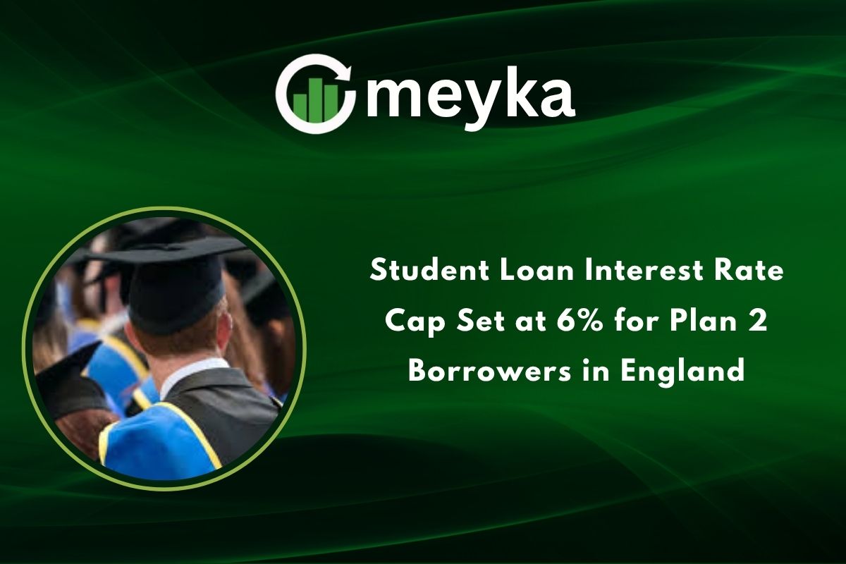 Student Loan Interest Rate Cap Set at 6% for Plan 2 Borrowers in England