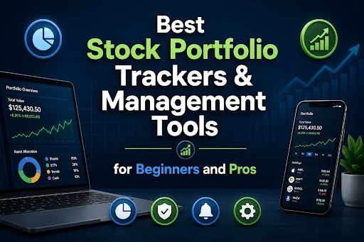 Best Stock Portfolio Trackers & Management Tools for Beginners and Pros