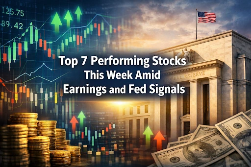 Top 7 Performing Stocks This Week Amid Earnings and Fed Signals